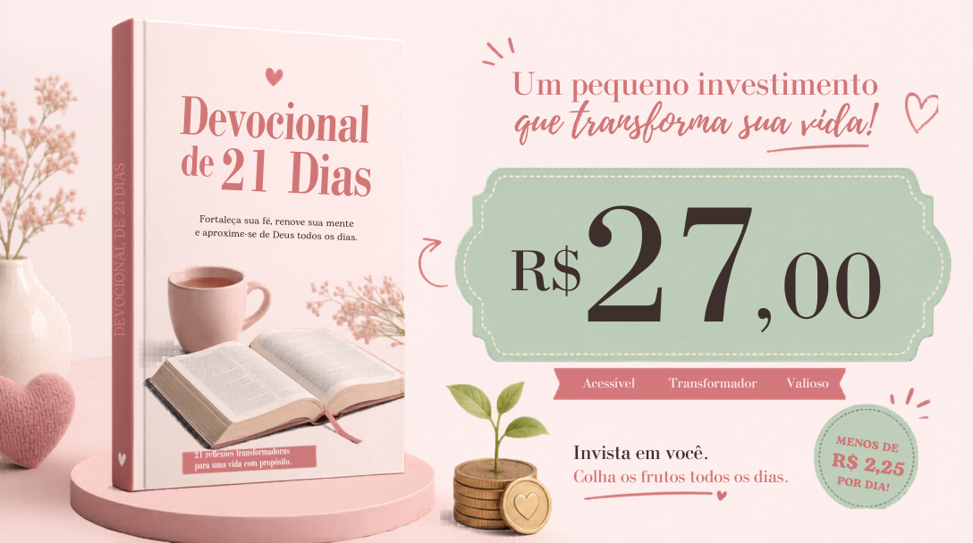 Oferta Devocional 21 Dias R$ 27,00